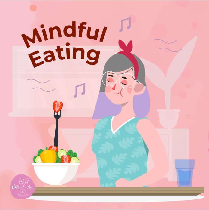 Mindful Eating dan Manfaatnya untuk Tubuh