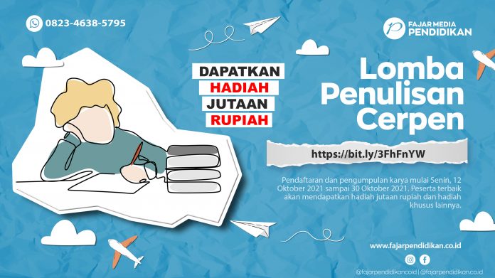 Lomba Menulis CERPEN Berhadiah Jutaan Rupiah