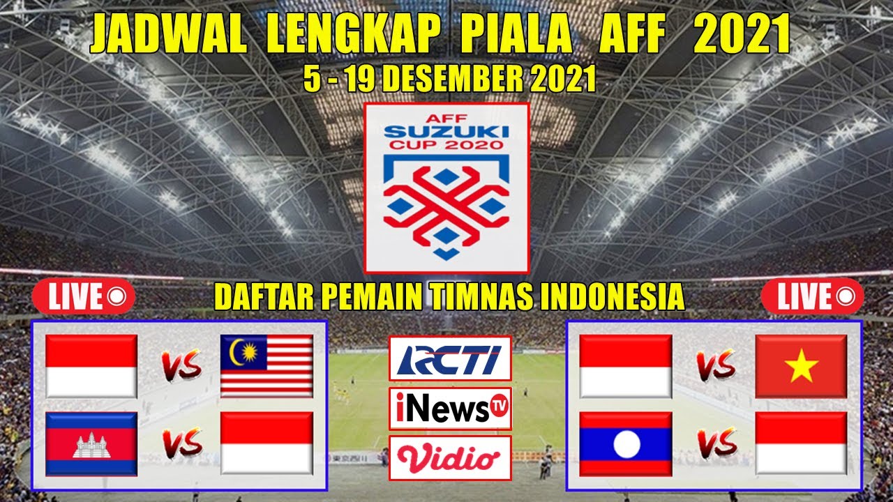 Aff 2021 jadwal pertandingan piala AFF Suzuki