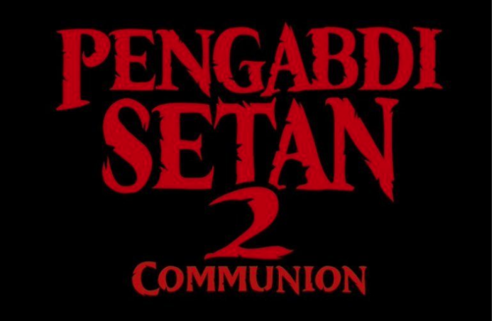 PENGABDI SETAN 2 COMMUNION Segera Tayang, Berikut Ulasannya