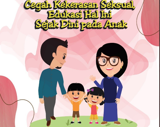 Cegah Kekerasa Seksual Pada Anak, Edukasi Sejak Dini