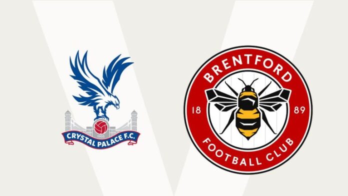 Link Streaming Brentford Vs Crystal Palace Lengkap Prediksi