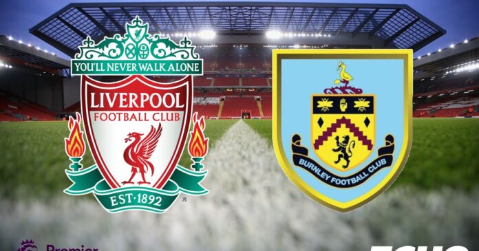 Link Streaming Liverpool Vs Burnley dengan Prediksi dan Head to Head