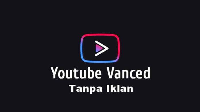 Link Download Youtube Vanced Terbaru