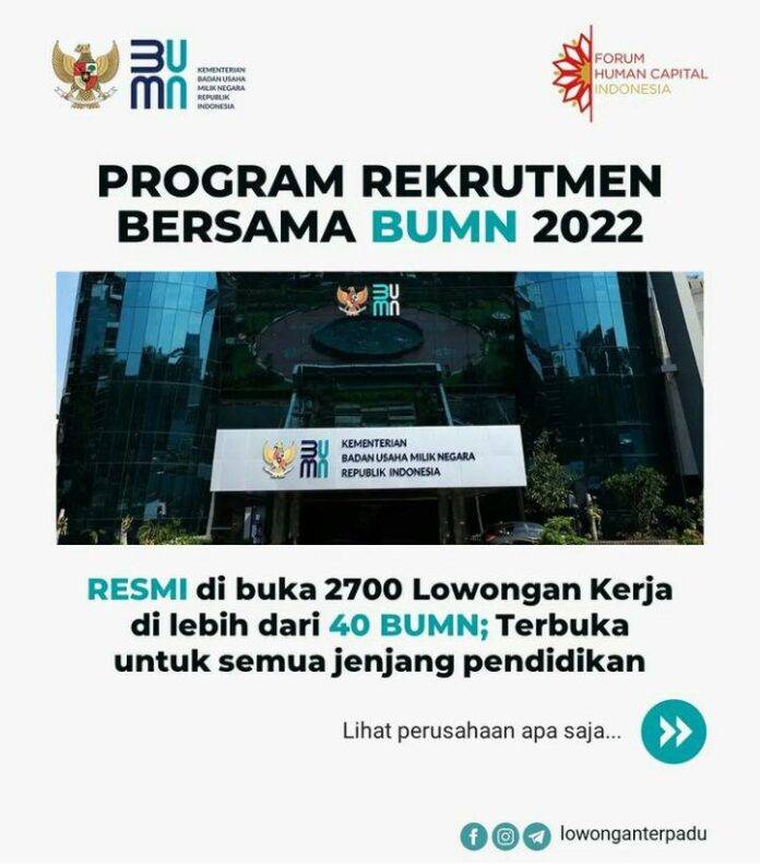 Lowongan Kerja BUMN 2022, ini Link Daftar