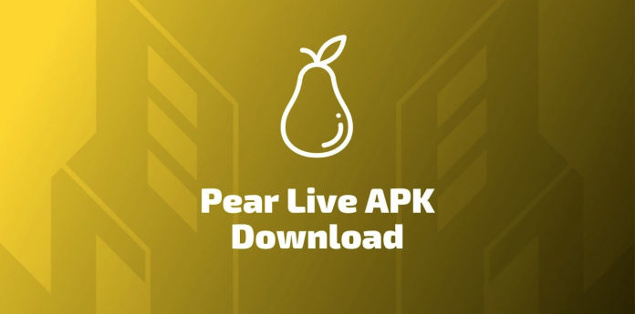 Download Pear Live Apk Mod V1,6.3 Terbaru Android Dan IOS