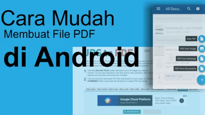 Cara Membuat PDF di HP Tanpa Aplikasi dan Tidak Ribet