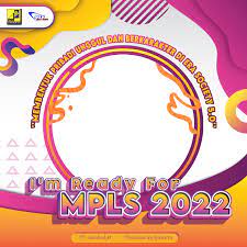 30 Link Twibbon MPLS 2022, SD, SMP dan SMA/SMK, Menarik dan Kreatif
