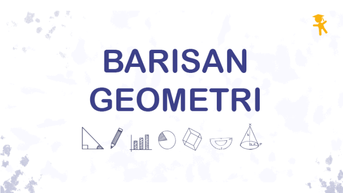 Rumus Deret Geometri, Pengertian Lengkap Contoh Soal