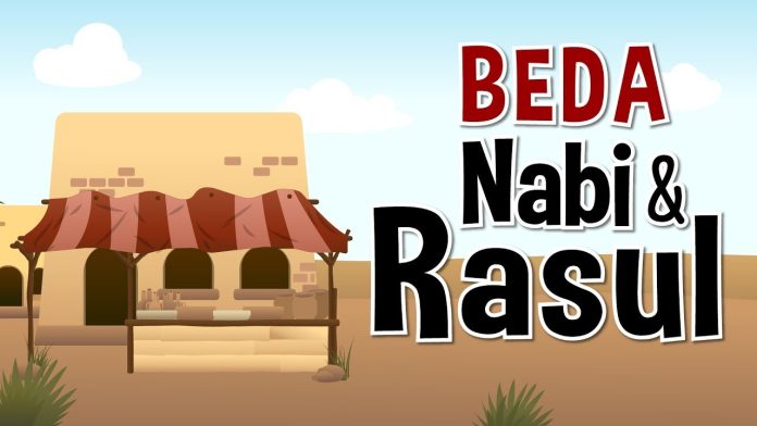 Perbedaan Nabi Dan Rasul, Lengkap Pengertian