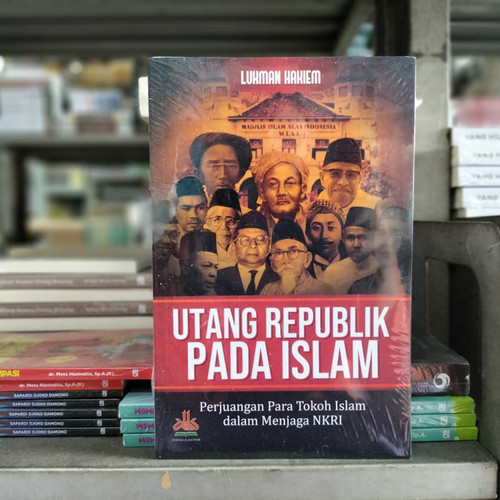 Resensi Buku: Utang Republik Pada Islam.