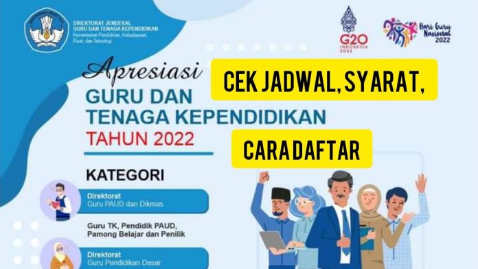 Apresiasi Guru dan Tenaga Kependidikan 2022 Dibuka.