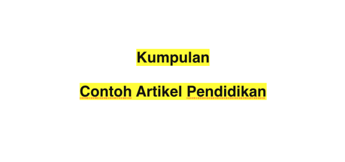 Kumpulan Contoh Artikel Pendidikan