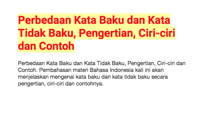 Perbedaan Kata Baku dan Kata Tidak Baku, Pengertian, Ciri-ciri dan Contoh