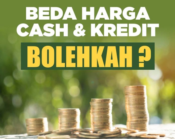 Apa Boleh Beda Harga Antara Tunai dan Kredit Dalam Islam