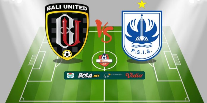 Bali United vs PSIS Semarang: Jadwal, H2H, Line Up & Live