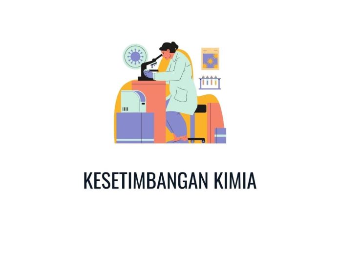 Pengertian Kesetimbangan Kimia