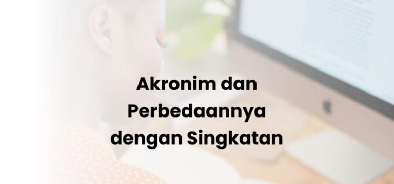 30 Contoh Kalimat Akronim dan Contoh Kalimatnya